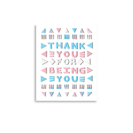 Trans Thank You for Being You Poster