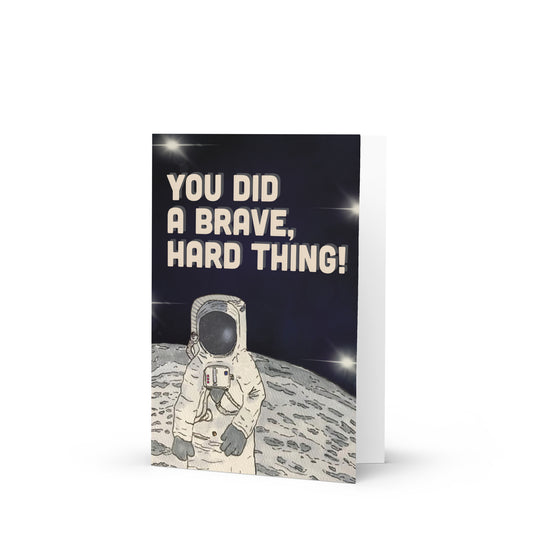 Brave Astronaut Greeting Card