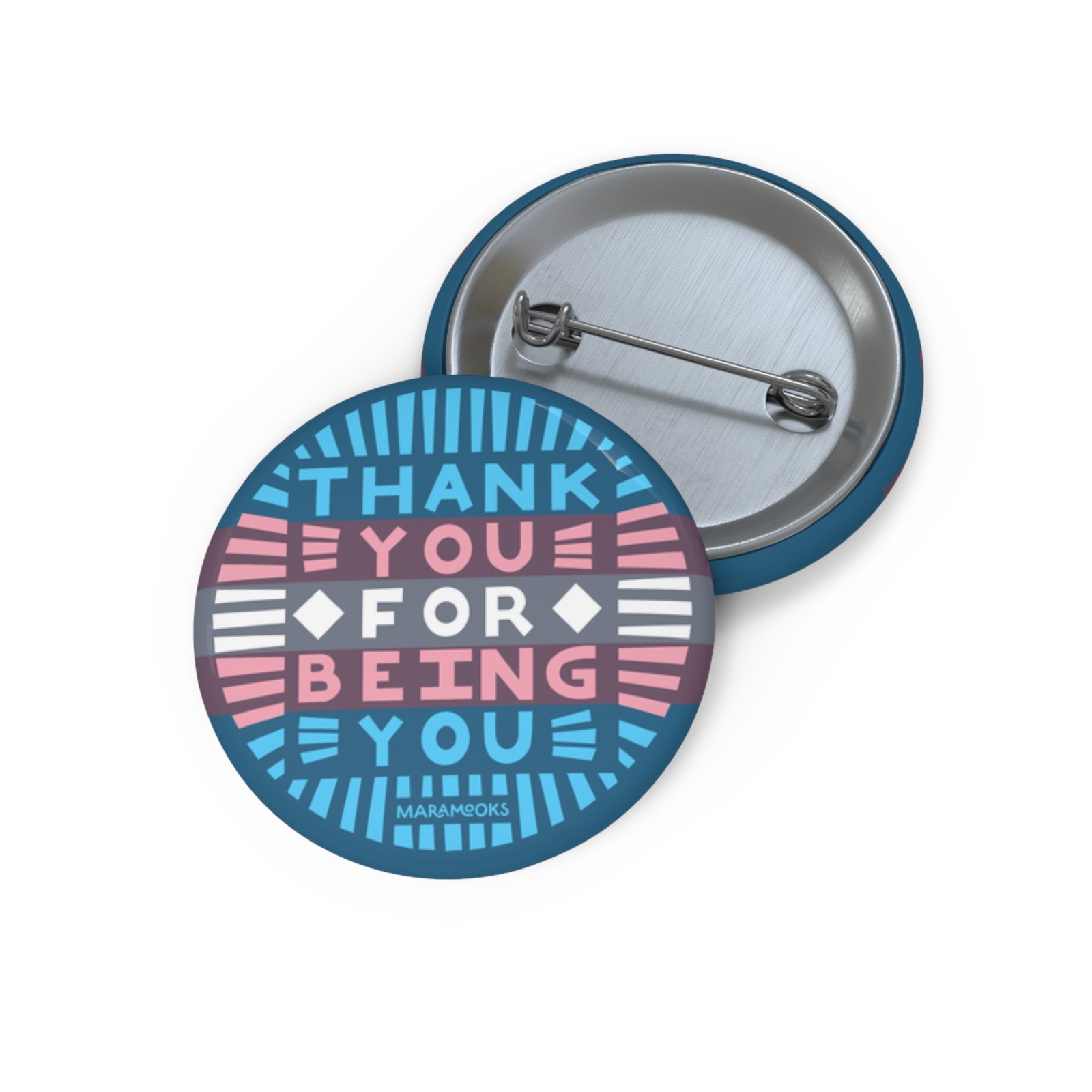 Thank You for Being You Pin Button | Subtle Trans Flag Inspired Design